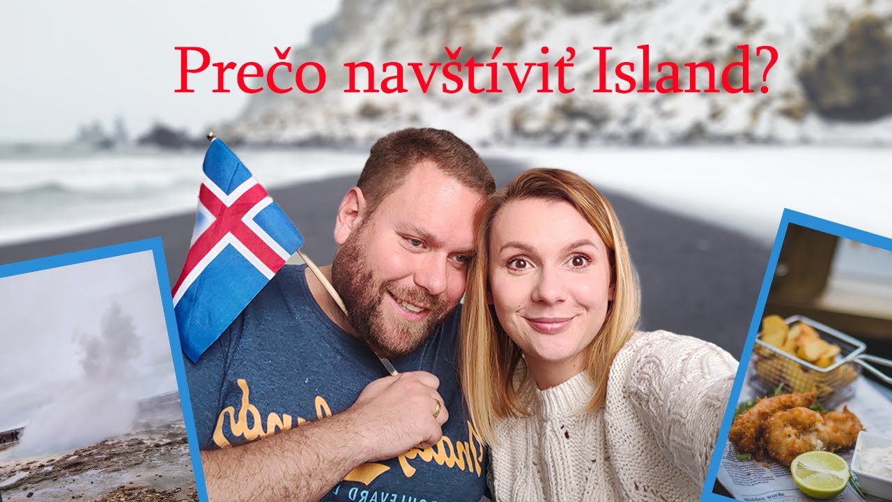 ISLAND: Prečo navštíviť Island? 10 dôvodov + BONUS. Cestovanie po Islande 😍 Barborka a Karolko ❤
