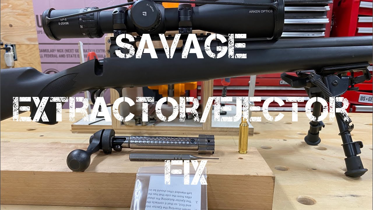 Savage Extractor Ejector Fix