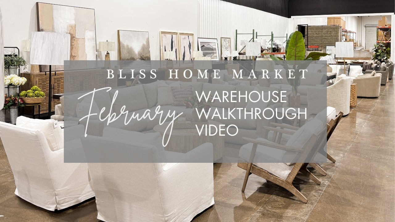 Bliss Home Market February Walk-Through Video 2026