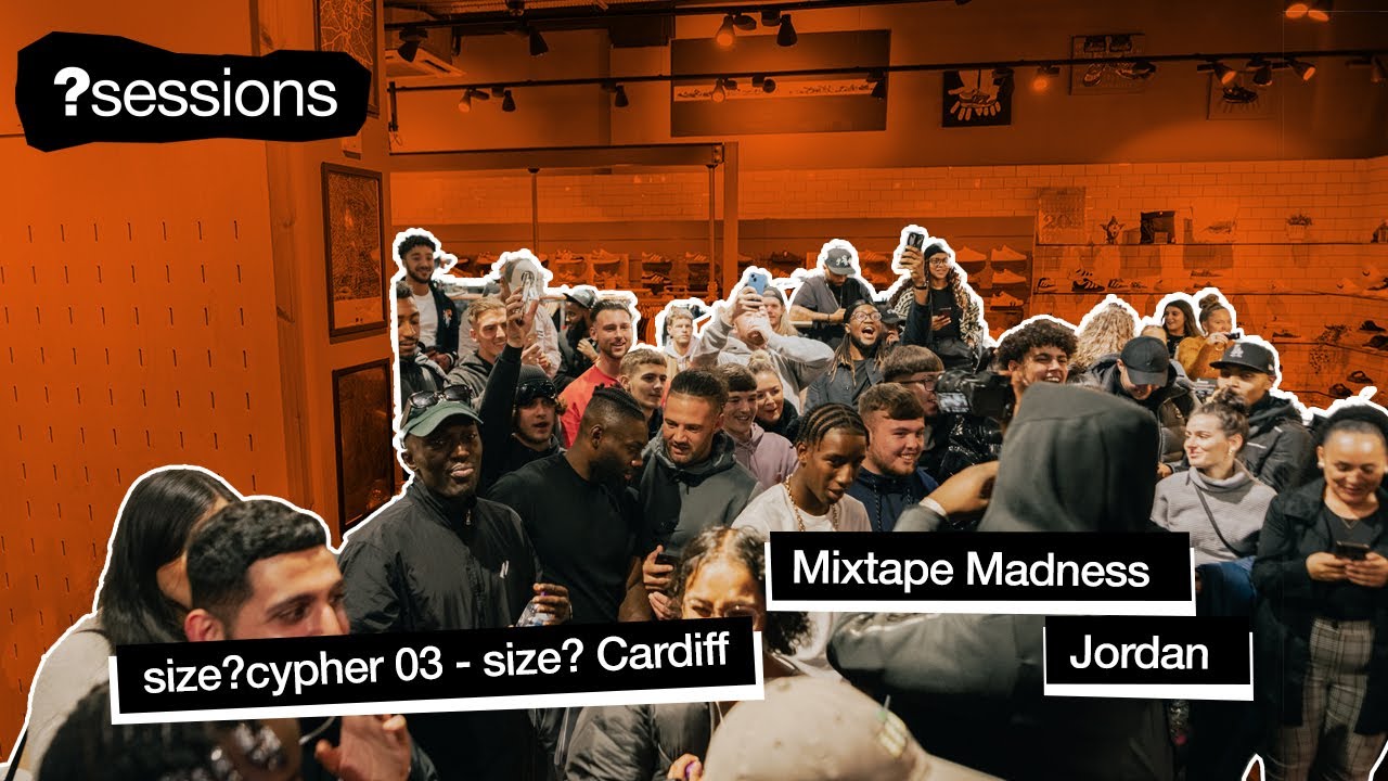 size?cyphers Cardiff | KS24, J SPEAKZ, Yung Tay, Benny Flowz | MixtapeMadness x Jordan