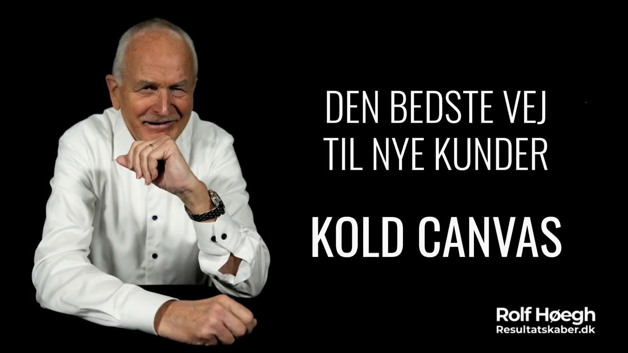 KOLD CANVAS. Ofte den bedste vej til nye kunder.