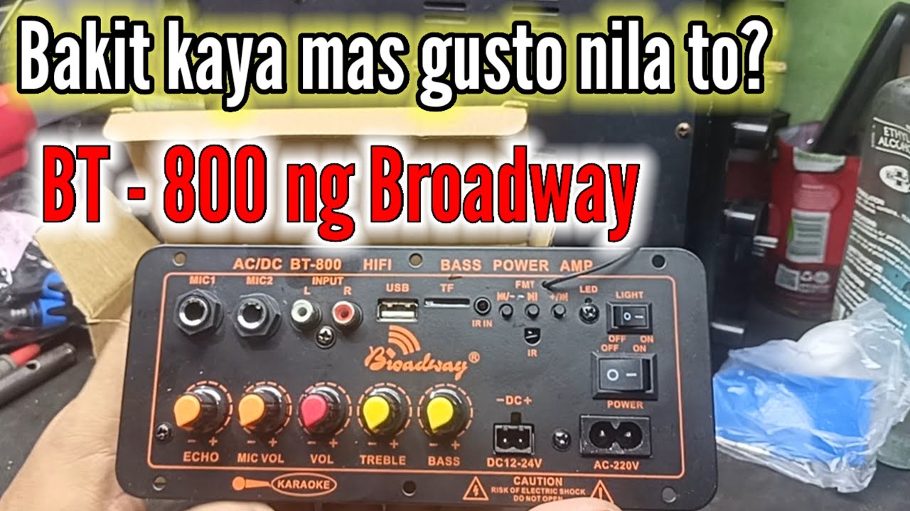 broadway BT-800 bluetooth amplifier || Review and whats inside , Malakas at matibay  daw?