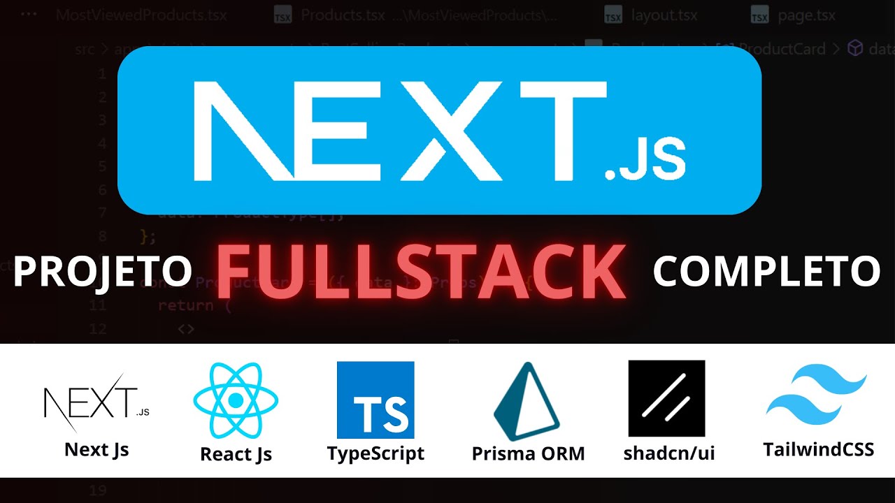 Projeto Fullstack com Next.Js para Iniciantes: Aprenda a stack mais pedida pelo Mercado