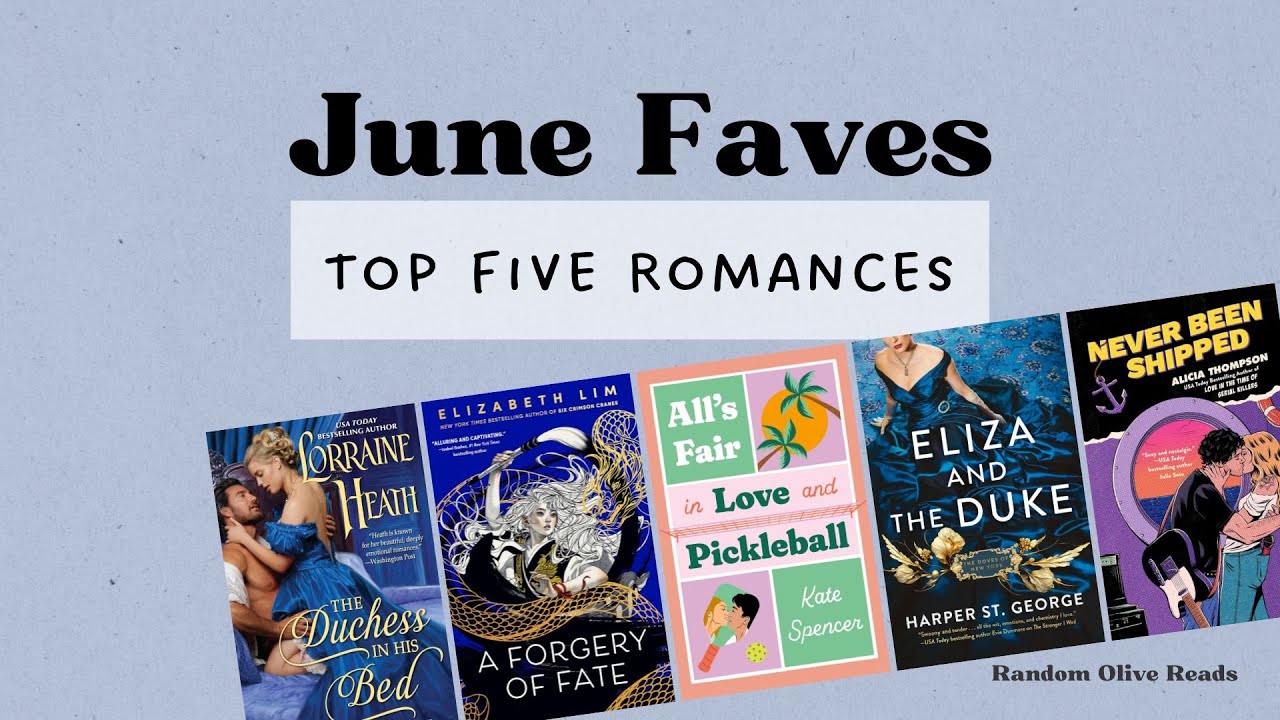 Five Favorite Books from June // Historical Romances and Contemporary Romances