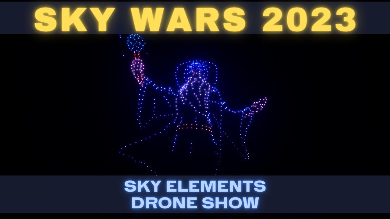 Sky Wars 2023 - Sky Elements Drone Show