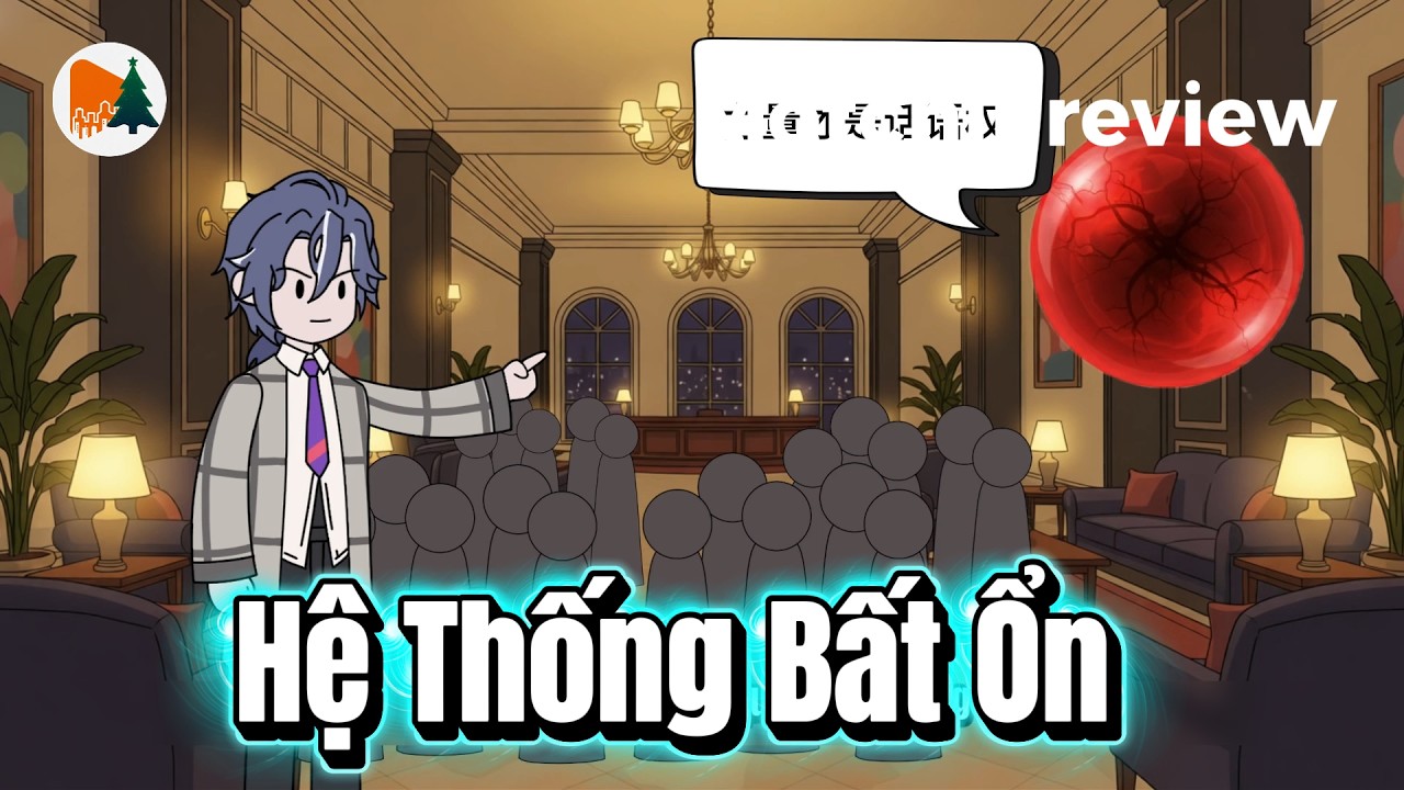 Hệ Thống Bất Ổn   | Motchillreview