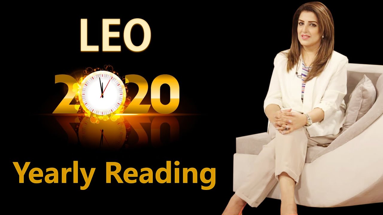 YEARLY HOROSCOPE 2020, LEO YEARLY FORECAST, LEO YEARLY READING, LEO 2020 YEARLY READING