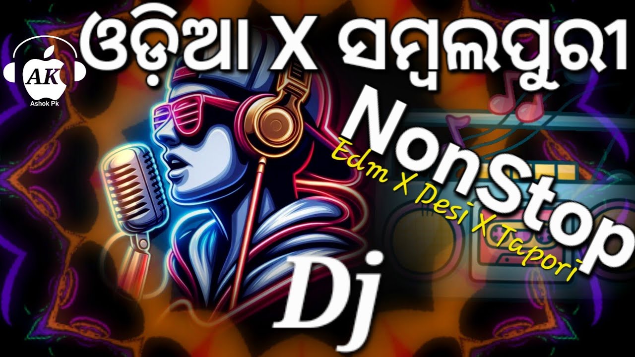 Odia X Sambalpuri NonStop Dj Remix 2025 | Latest Odia DJ Songs Mix