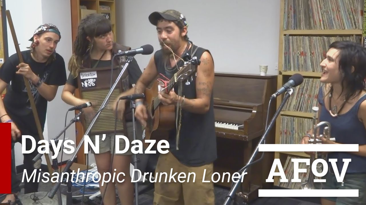 DAYS N' DAZE - Misanthropic Drunken Loner | A Fistful Of Vinyl