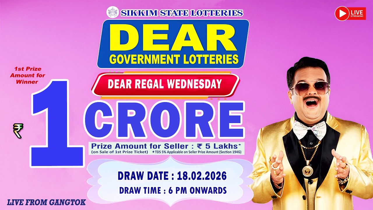 DEAR LOTTERY LIVE DRAW 6PM TODAY 18.02.2026 | SIKKIM STATE GOVERNMENT LOTTERY LIVE