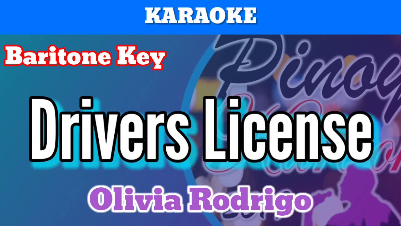Drivers License by Rodrigo Olivia (Karaoke : Baritone Key)