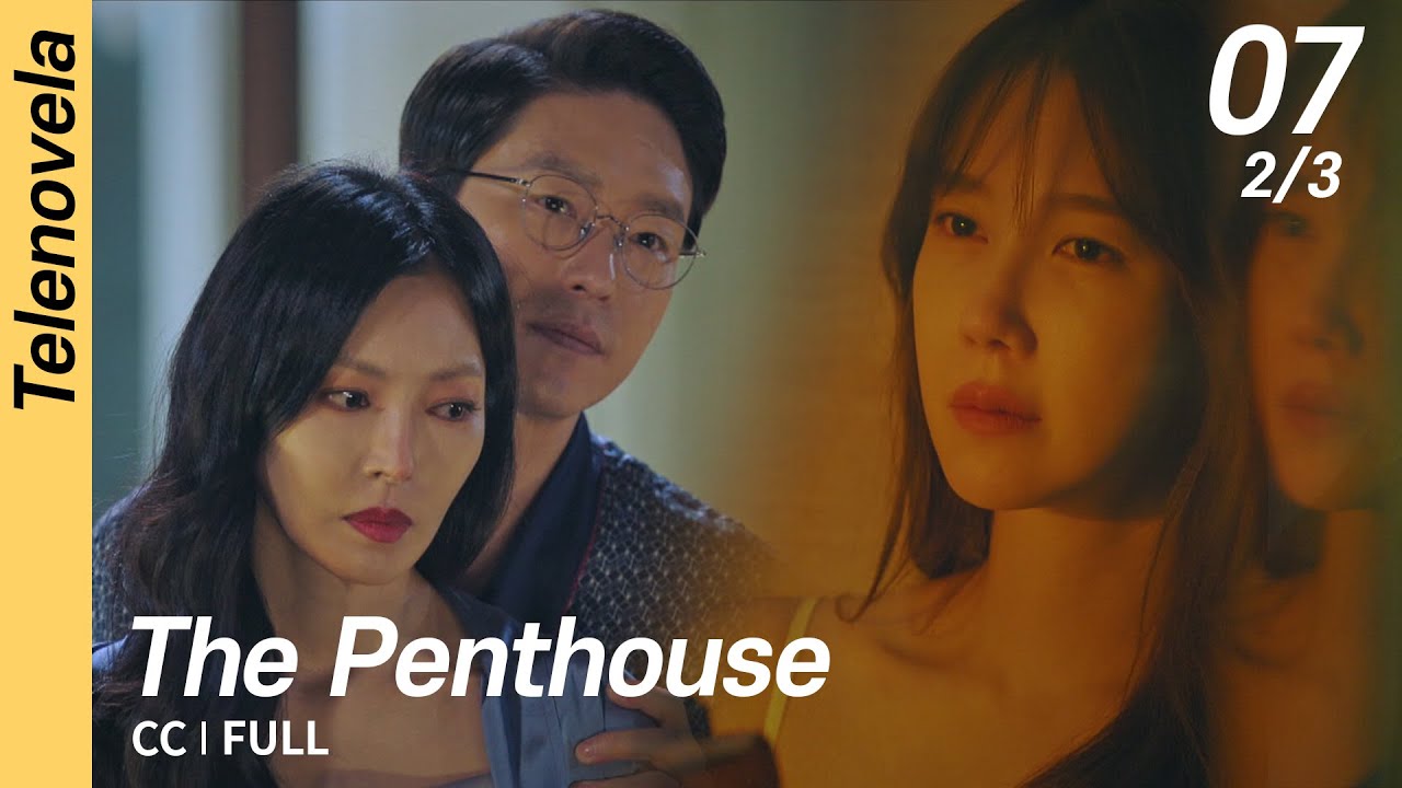 [CC/FULL] The Penthouse 1 EP07 (2/3) | 펜트하우스1