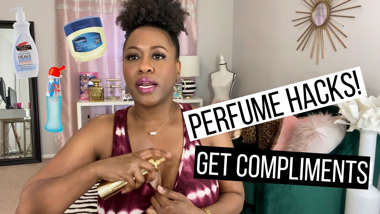 Perfume Hacks | Get Compliments! | How I Wear My Perfume!