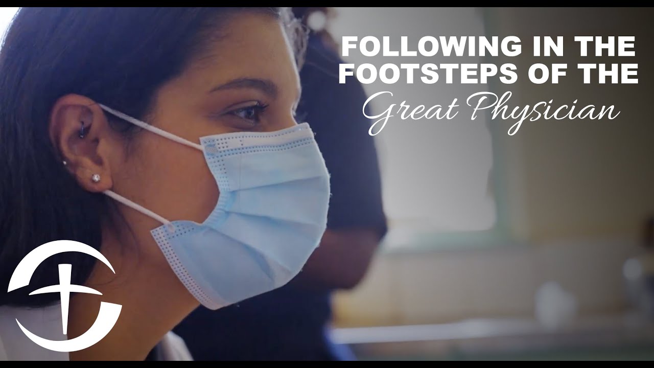 Following in the Footsteps of the Great Physician