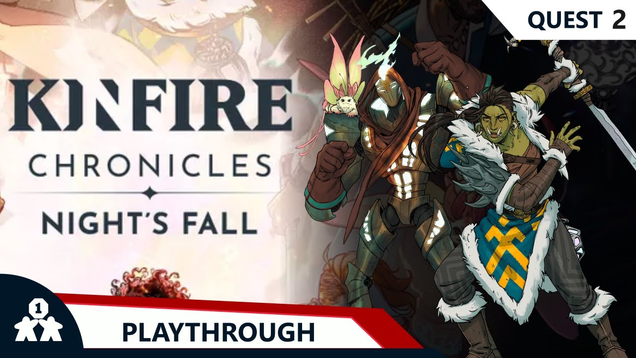 Kinfire Chronicles Night's Fall | Quest 2 | with Steve & Kim