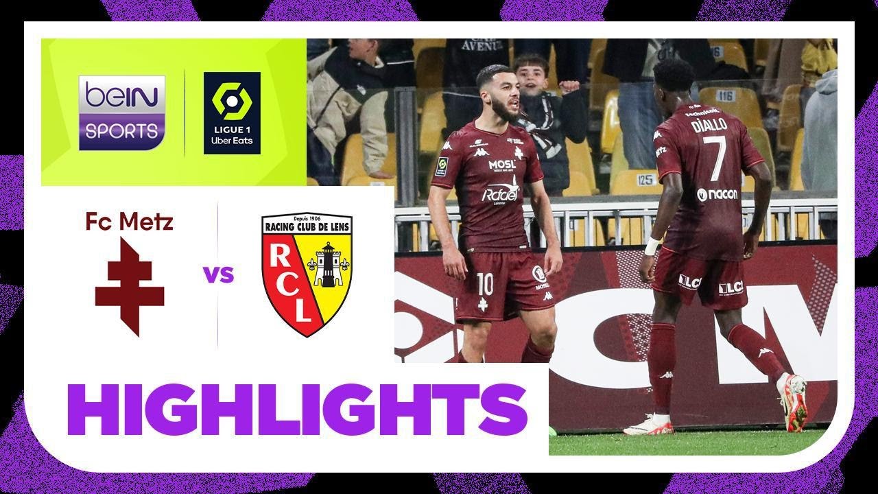 Metz v Lens | Ligue 1 23/24 | Match Highlights