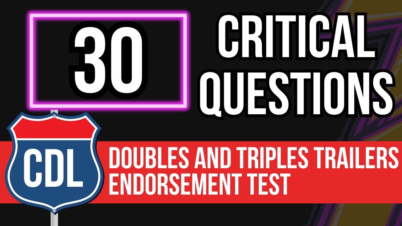 CDL Doubles and Triples Trailers Endorsement Test 2026  (Practice Exam with Questions & Answers)