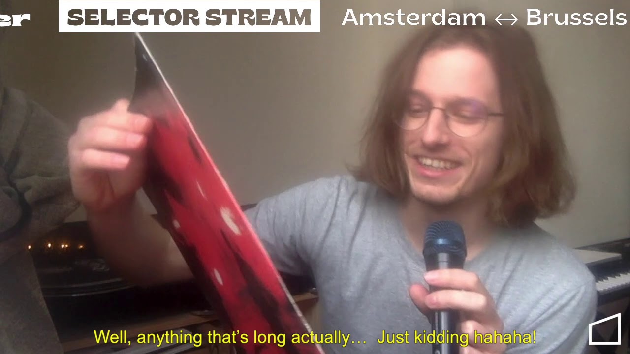 Max Telaer . Selector Stream . Brussels/Amsterdam