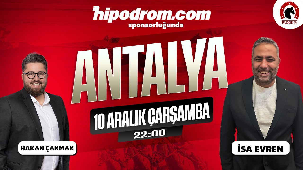 11 Aralık 2025 // Antalya At Yarışı Tahminleri // İsa Evren - Hakan &Ccedil;akmak