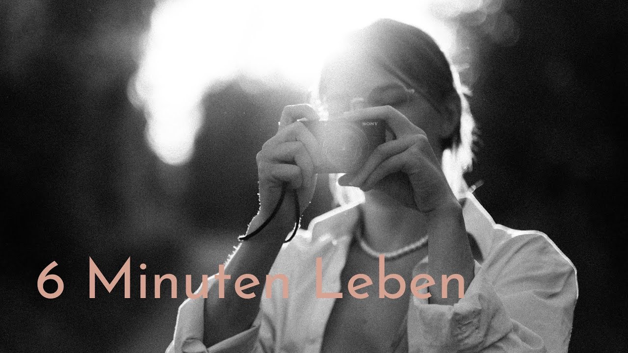 6 Minuten Leben