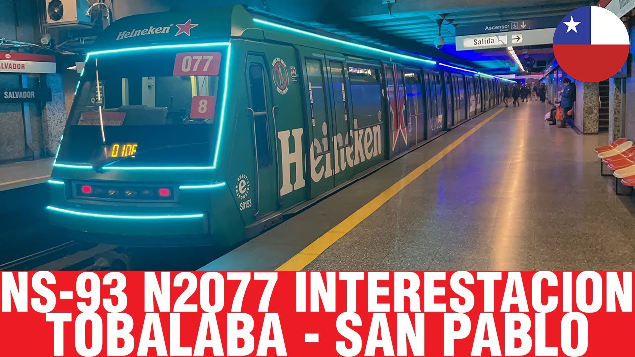 Metro De Santiago | NS-93 N2077 interestacion Tobalaba - San Pablo