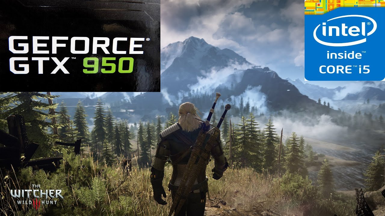 GTX 950 vs GTX 960 - The Witcher 3: Wild Hunt - i5 4460 - 8GB RAM - GTX 950