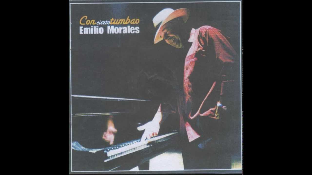Emilio Morales - Concierto tumbao