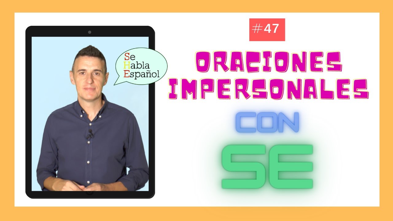 Aprender Español: Oraciones Impersonales con SE