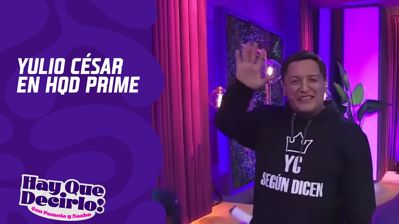 Yulio César: la divertida imitación de Felipe Parra | Hay Que Decirlo Prime
