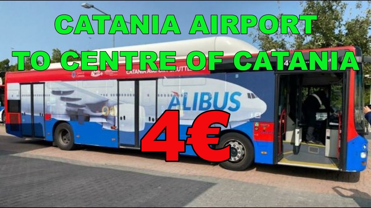 How to get from Catania Airport to Catania City Centre 2026