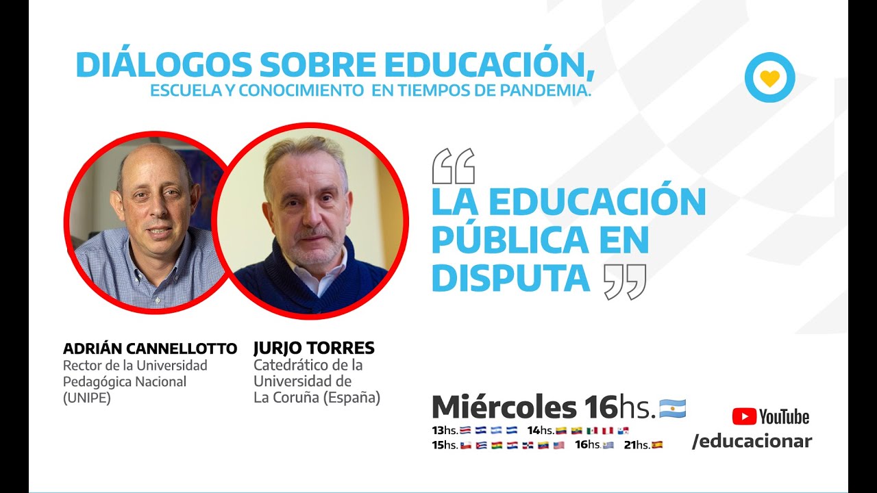 La Educación Pública en Disputa. Jurjo Torres y Adrián Canellotto