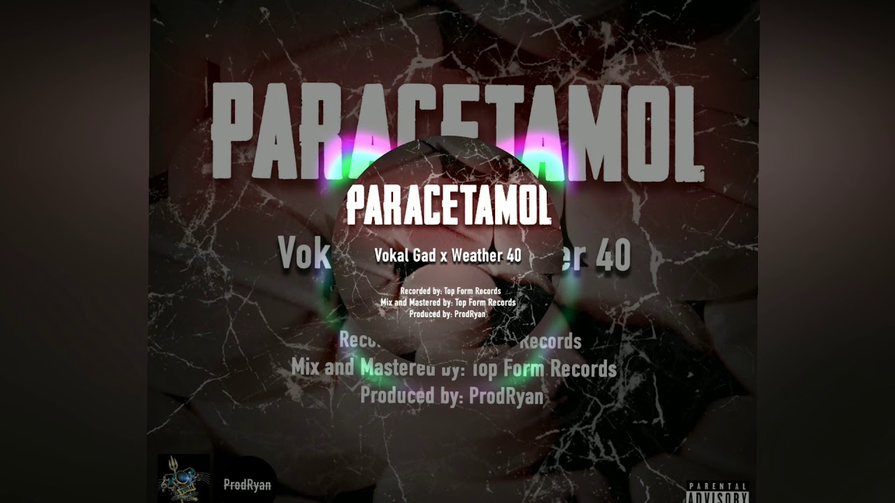 Vokal Gad x Weather 40 - Paracetamol .prod by Ryan