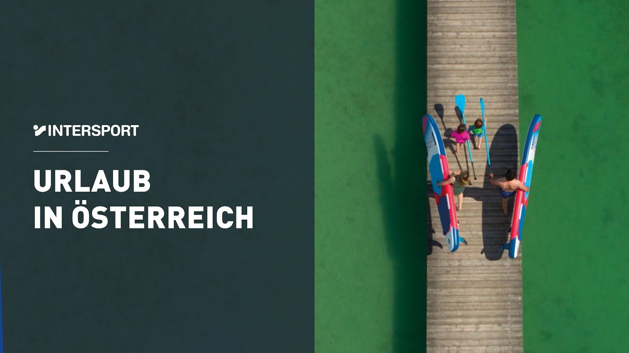 Urlaub in &Ouml;sterreich || Hier bei INTERSPORT
