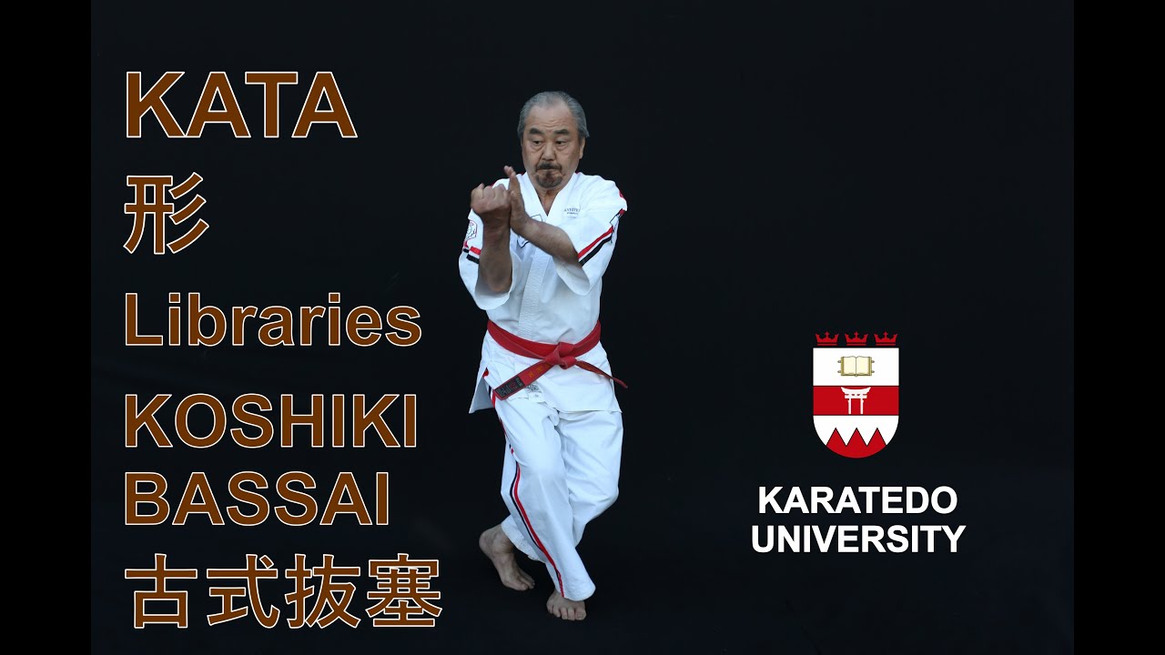 形　古式抜塞　（バッサイ）Kata Koshiki Bassai