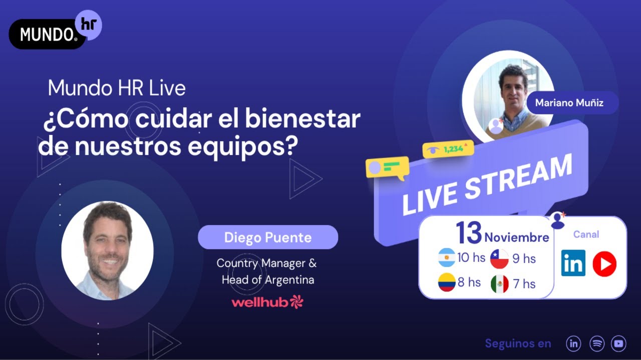 Mundo HR Live ¿Cómo cuidar el bienestar de nuestros equipos?
