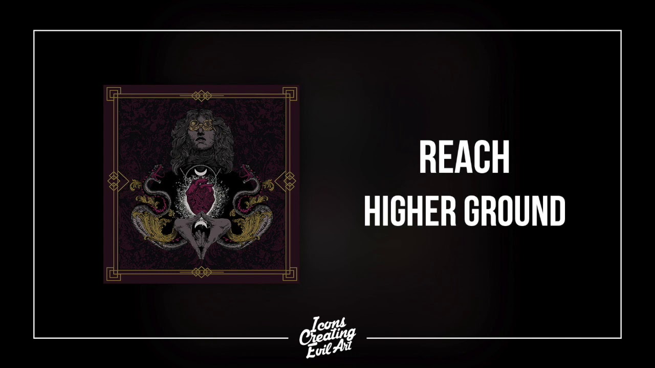 REACH - Higher Ground - HQ Audio
