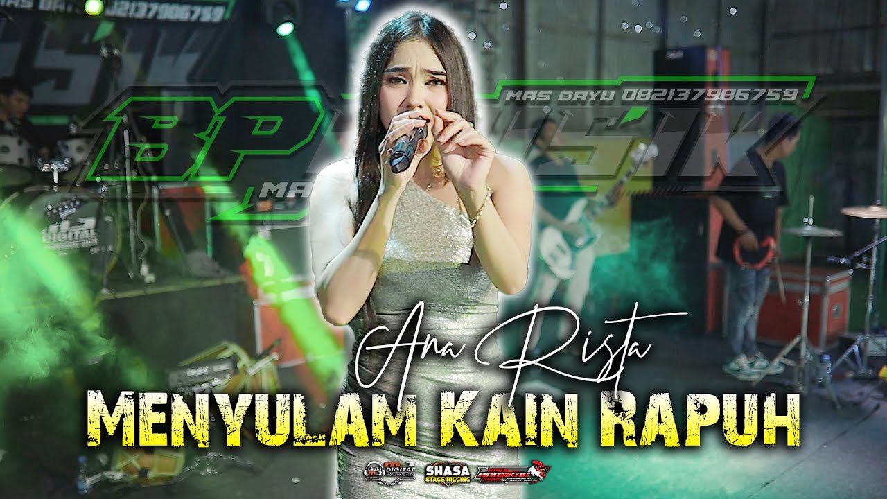 MENYULAM KAIN RAPUH - ANA RISTA BPMUSIK MAKIN ASIK - BOLO KUROWO - MJ AUDIO