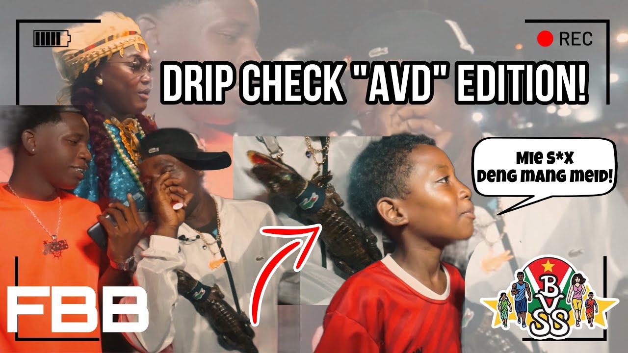 Drip Check “AVD” Edition!