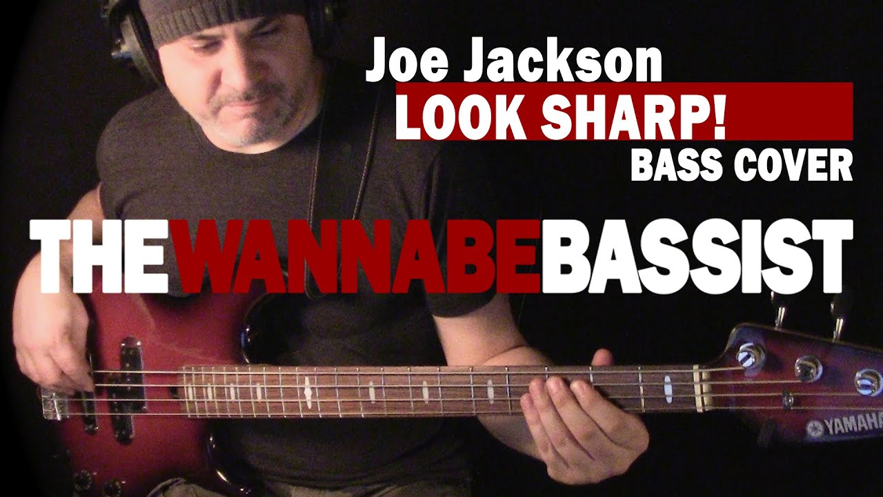 Joe Jackson - Look Sharp! Bass Cover