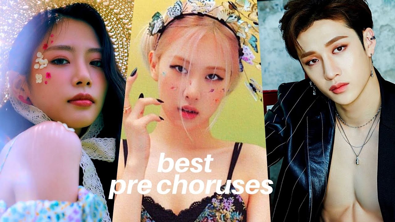 The best pre choruses in kpop