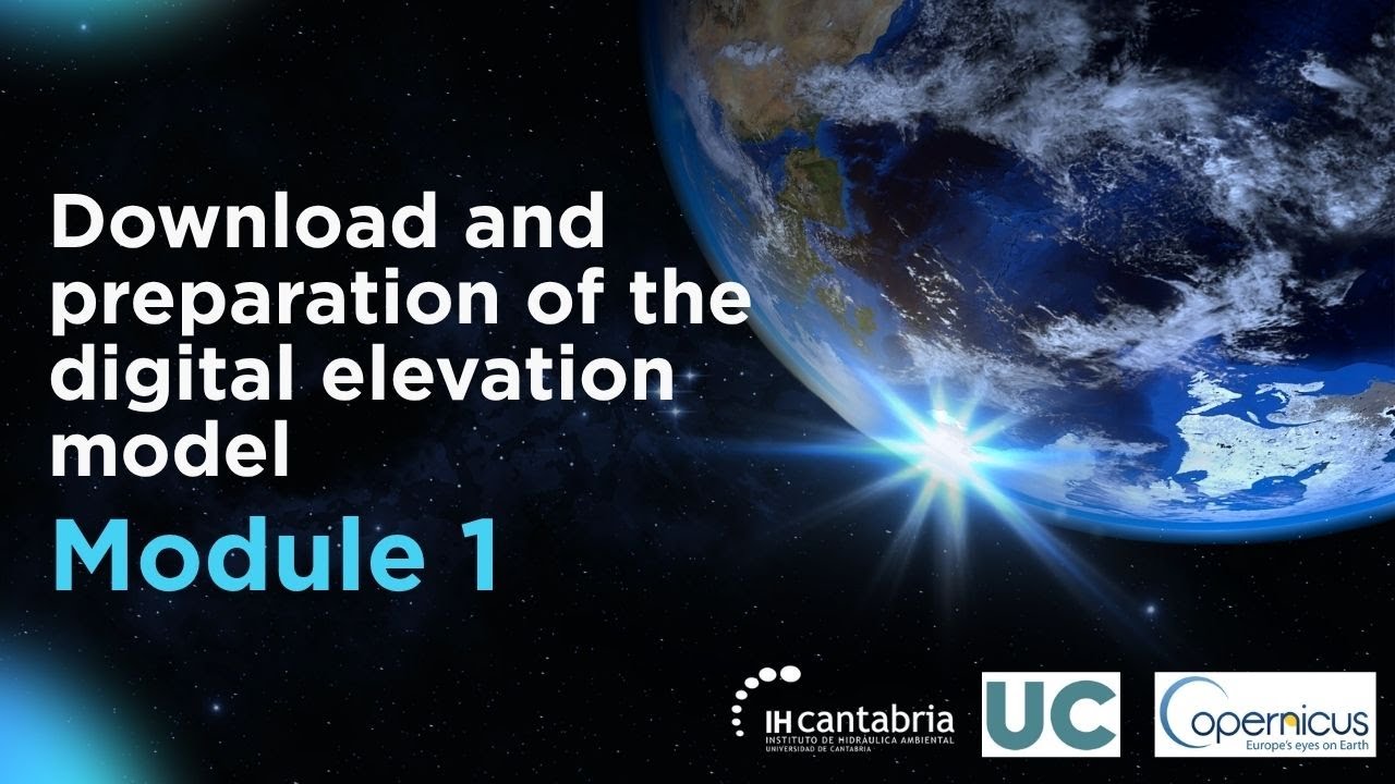 Module 1. Downloading and preparing the Digital Elevation Model