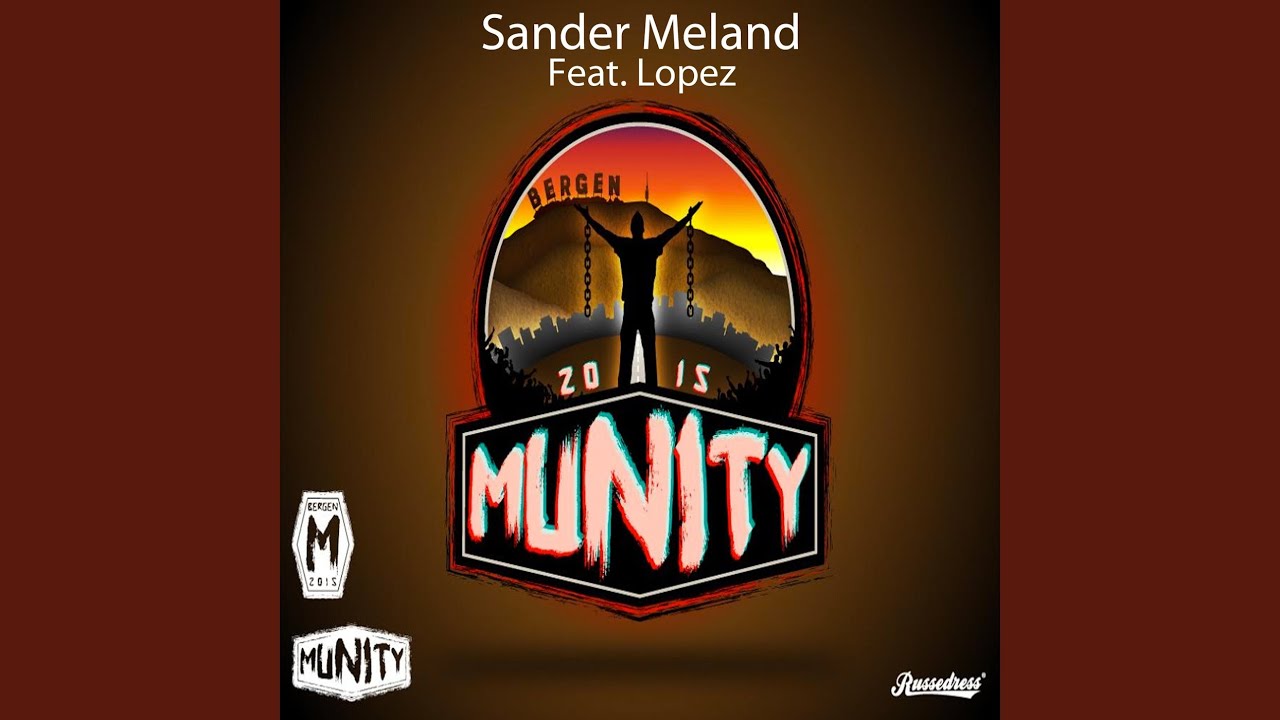 Munity 2015 (feat. Lopez)