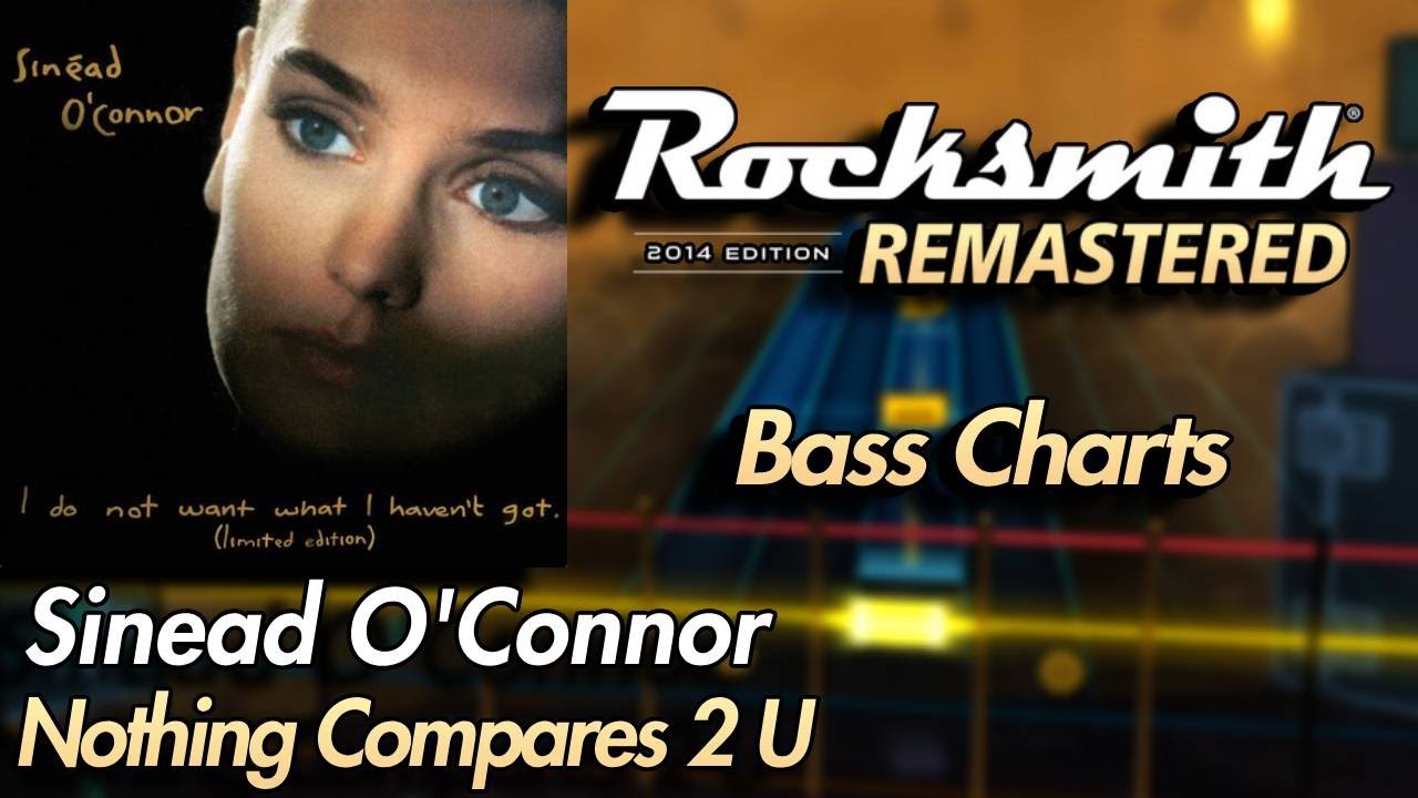 Sinead O'Connor - Nothing Compares 2 U | Rocksmith® 2014 Edition | Bass Chart