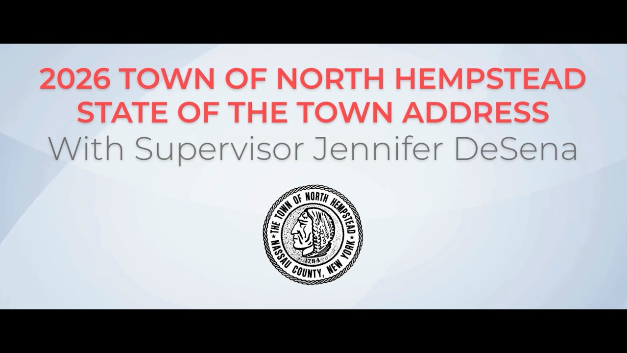 Town of North Hempstead 2026 State of the Town