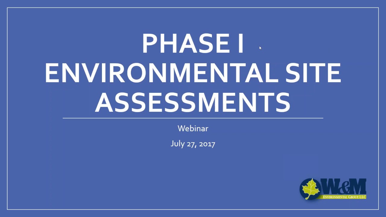 2017 07 27 11 30 Environmental Site Assessments
