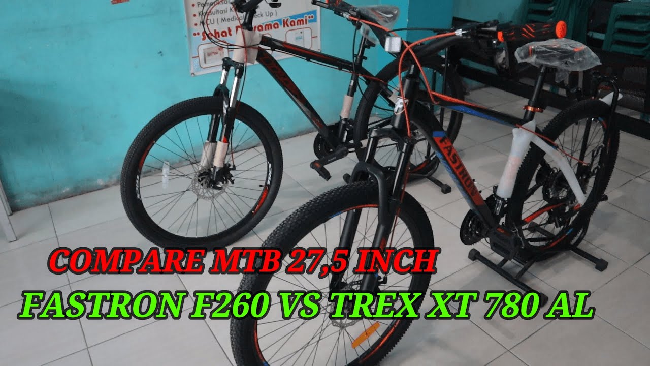 COMPARE FASTRON F260 VS TREX XT 780 AL RING 27,5 INCH // MTB 2 JUTAAN