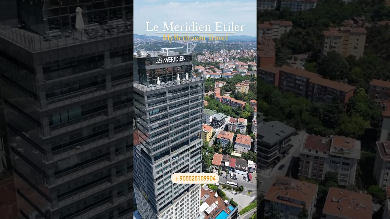Le Meridien Etiler İstanbul