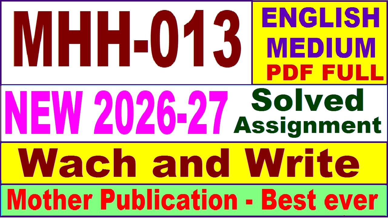 MHH 013 solved assignment 2026-27 in English || mhh 013 solved assignment 2027 || ignou mhh013