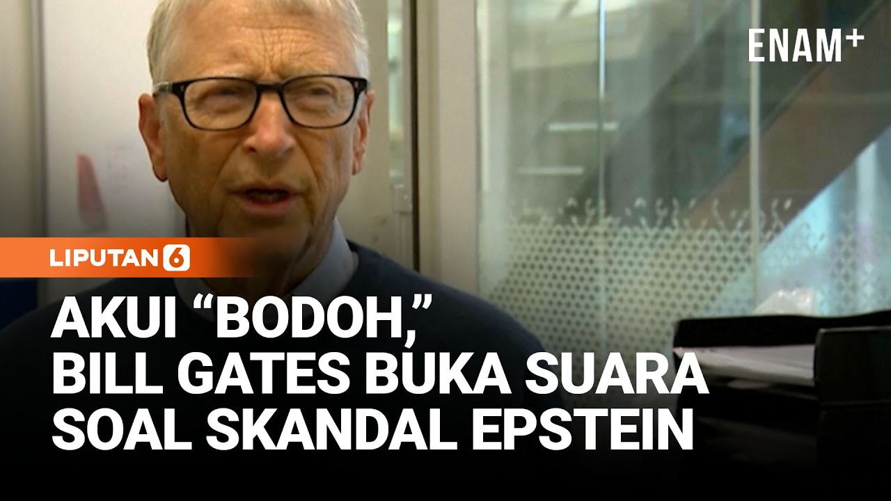 Bill Gates Akui “Bodoh” Pernah Bertemu Jeffrey Epstein | Liputan6