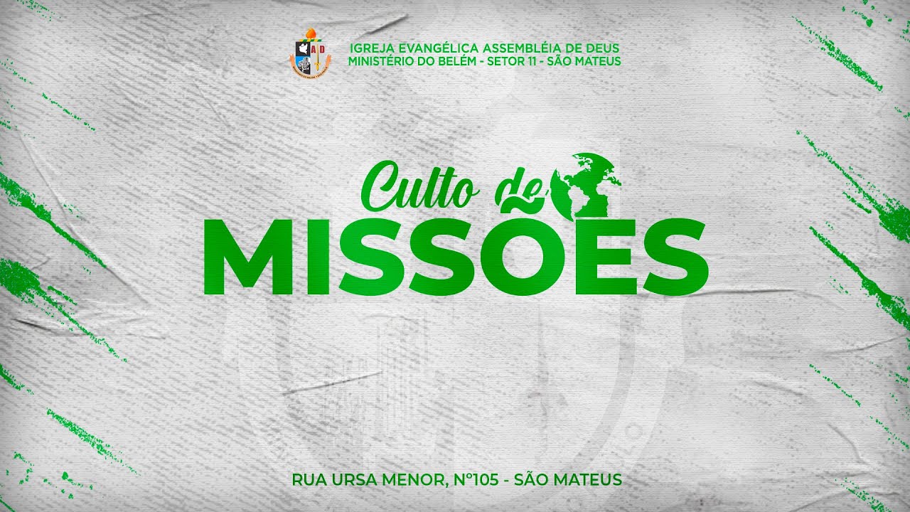 Culto de Missões - 08/02/2026 | AD Belém Setor 11